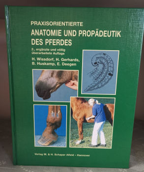 Praxisorientierte Anatomie und Propädeutik des Pferdes - Wissdorf, Gerhards, Huskamp und Deegen