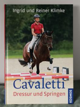 Cavaletti: Dressur und Springen - Ingrid und Reiner Klimke