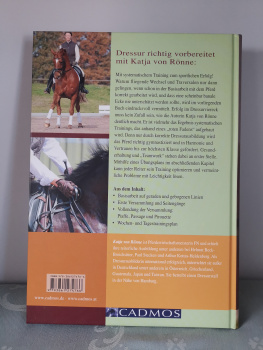 Dressur richtig vorbereitet mit Katja von Rönne: Mit der richtigen Trainingsmethode zum Erfolg