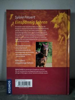 Einspännig Fahren: Freude am Fahren mit dem Pferd - Sylvia Frevert