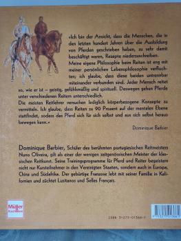 Perfekt Dressur Reiten - Wege zur klassischen Pferdeausbildung - Dominique Barbier und Mary Daniels