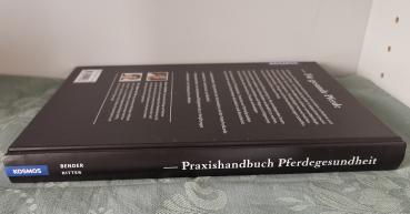 Praxishandbuch Pferdegesundheit: Krankheiten und Syndrome, Diagnostik, Therapie - Ingolf Bender und Dr. Tina Ritter