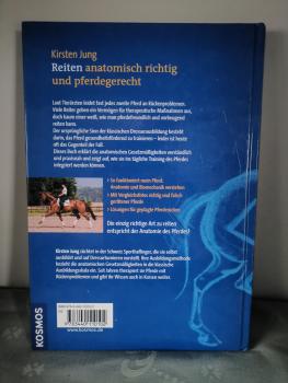 Reiten - anatomisch richtig und pferdegerecht: Der Weg zum gelösten und durchlässigen Pferd - Kirsten Jung