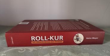 Roll-Kur: Die Überzäumung des Pferdes - Heinz Meyer - Rollkur