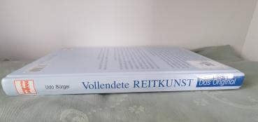 Vollendete Reitkunst: Klassiker der Reitkunst - Udo Bürger