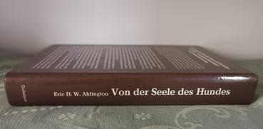 Von der Seele des Hundes: Wesen, Psychologie und Verhaltensweisen des Hundes: Wesen, Psychologie, Verhaltensweisen - Eric H. W. Aldington