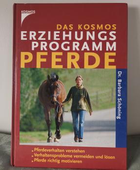 Das Kosmos Erziehungsprogramm - Pferde Dr. Barbara Schöning