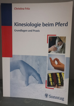 Kinesologie beim Pferd - Grundlagen und Praxis - Christina Fritz