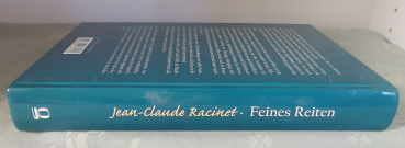 Feines Reiten in der französischen Tradition der Légèreté - Jean-Claude Racinet