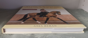 Classical Schooling with the Horse in Mind: Gentle Gymnastic Training Techniques - Anja Beran und Gerd Heuschmann