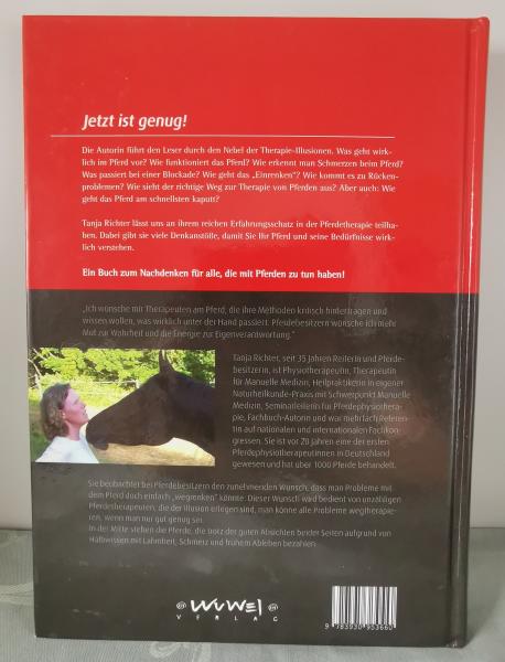 Illusion Pferdeosteopathie: Von ausgerenkten Wirbeln und anderen Märchen - Tanja Richter