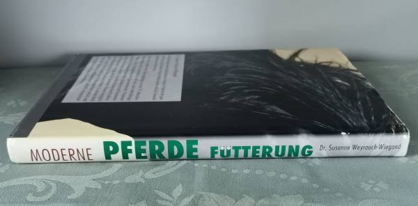 Moderne Pferdefütterung - Dr. Susanne Weyrauch-Wiegand