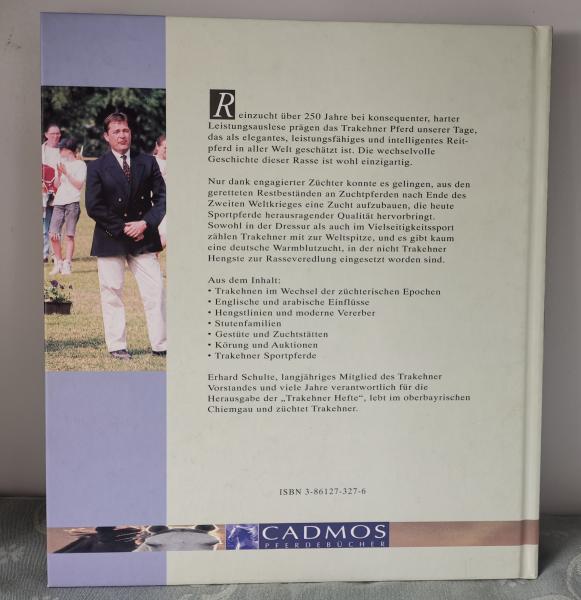 Trakehnens Pferde: Ein Rasseporträt des Trakehners - Eberhard Schulte