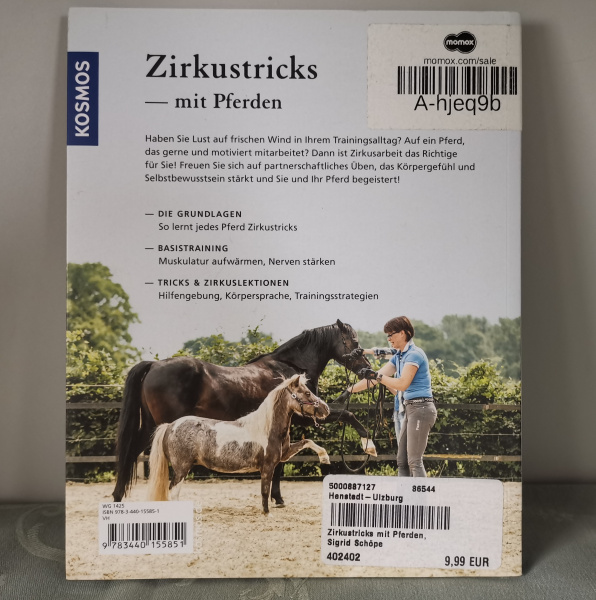 Zirkustricks mit Pferden: Gymnastizieren, Motivieren, Partnerschaft stärken - Sigrid Schöpe