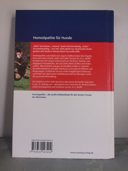 Unsere Hunde - gesund durch Homöopathie: Heilfibel eines Tierarztes - Hans Günther Wolff