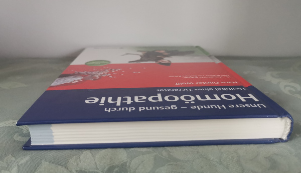 Unsere Hunde - gesund durch Homöopathie: Heilfibel eines Tierarztes - Hans Günther Wolff