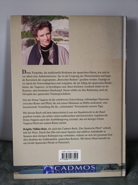 Doma Vaquera: Schritt für Schritt zur spanischen Arbeitsreitweise von Brigitte Millán-Ruiz - Buch Gebraucht - Zustand Sehr Gut