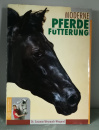 Moderne Pferdefütterung - Dr. Susanne Weyrauch-Wiegand