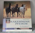Trakehnens Pferde: Ein Rasseporträt des Trakehners - Eberhard Schulte