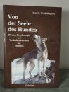 Von der Seele des Hundes: Wesen, Psychologie und Verhaltensweisen des Hundes: Wesen, Psychologie, Verhaltensweisen - Eric H. W. Aldington