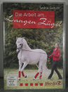 Die Arbeit am langen Zügel - Saskia Gunzer