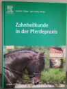Zahnheilkunde in der Pferdepraxis - Gordon J. Baler und Jack Easley
