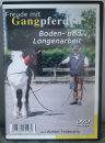 Freude mit Gangpferden Teil 5: Boden- und Longenarbeit - Walter Feldmann